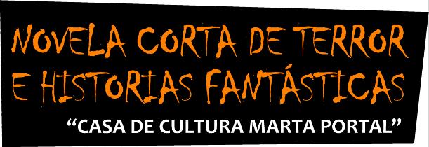 Convocado el premio Novela Corta de Terror e Historias Fantásticas “Casa de Cultura Marta Portal”