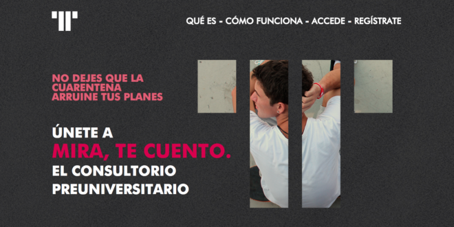 Mira, te cuento. Asesorar a estudiantes a escoger su carrera Mira, te cuento. Asesorar a estudiantes a escoger su carrera