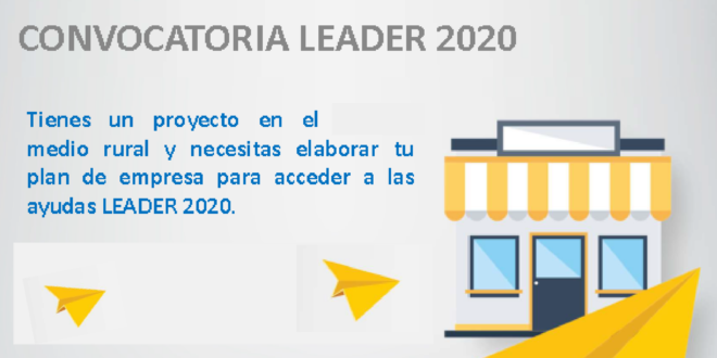 Ayudas LEADER. Infórmate Ayudas LEADER. Infórmate