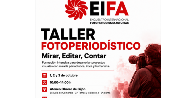 Taller de Fotoperiodismo | Encuentro Internacional de Fotoperiodismo de Asturias. Gijón.