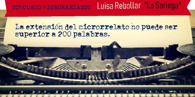 III Concurso de Microrrelatos Luisa Rebollar «La Sariega»