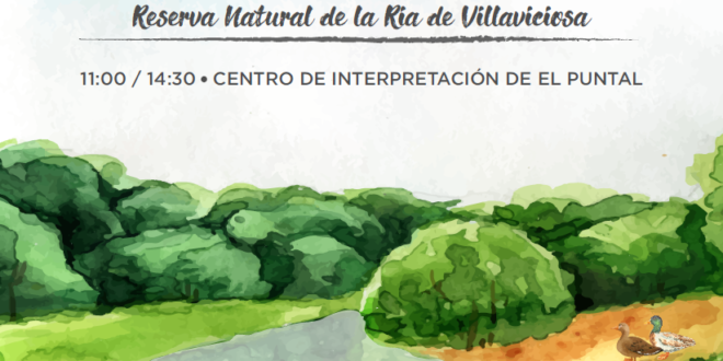 Domingo 2 de febrero. Día Mundial de los Humedales en la Ría de Villaviciosa Domingo 2 de febrero. Día Mundial de los Humedales en la Ría de Villaviciosa